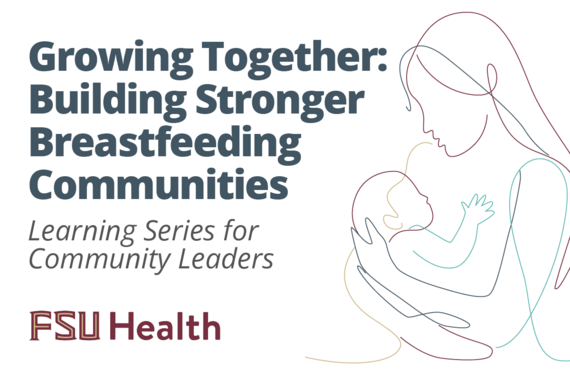 Growing Together: Building Stronger Breastfeeding Communities Learning Series for Community Leaders